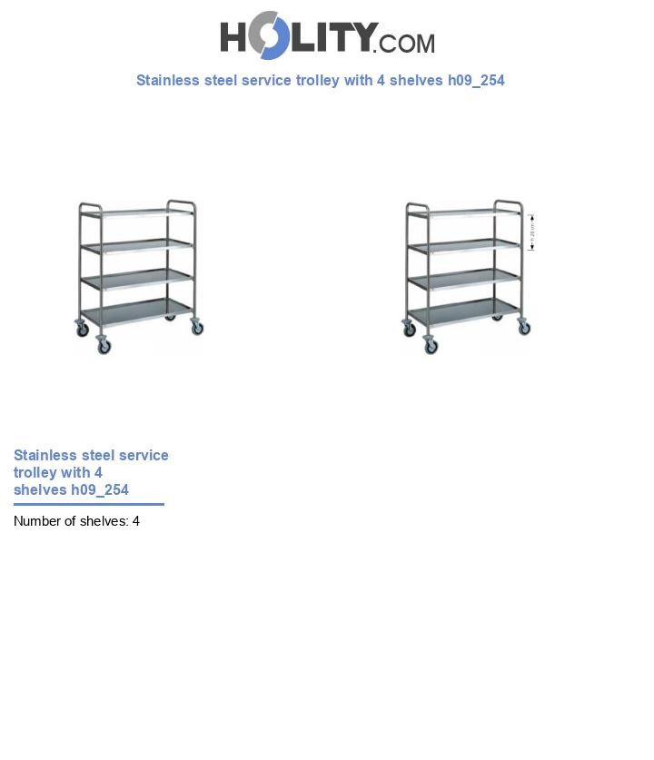 Stainless steel service trolley with 4 shelves h09_254