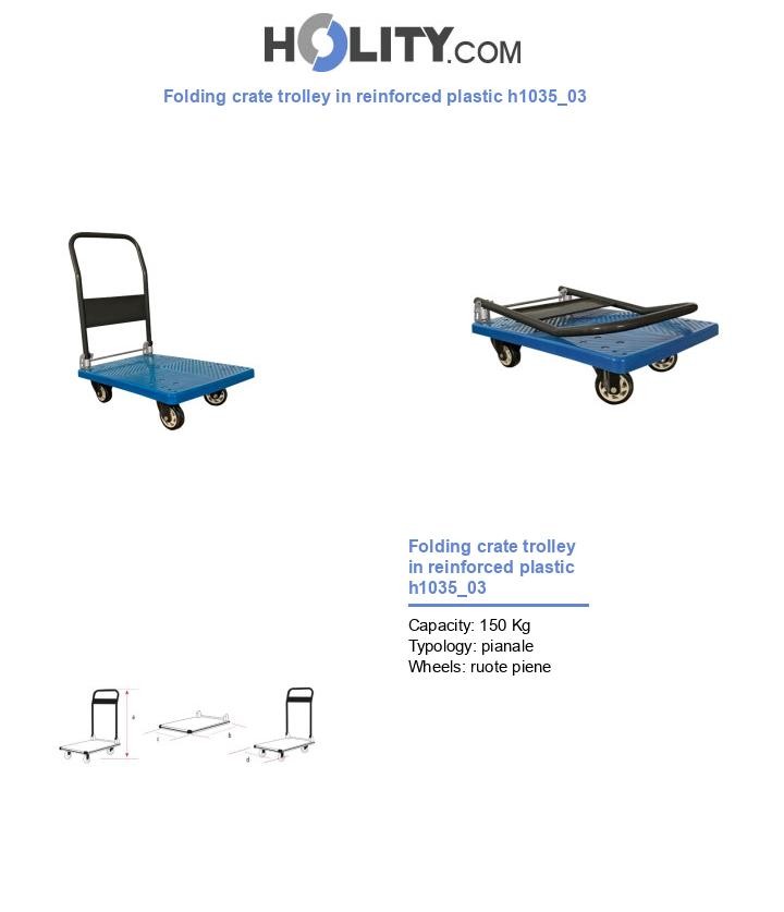 Folding crate trolley in reinforced plastic h1035_03