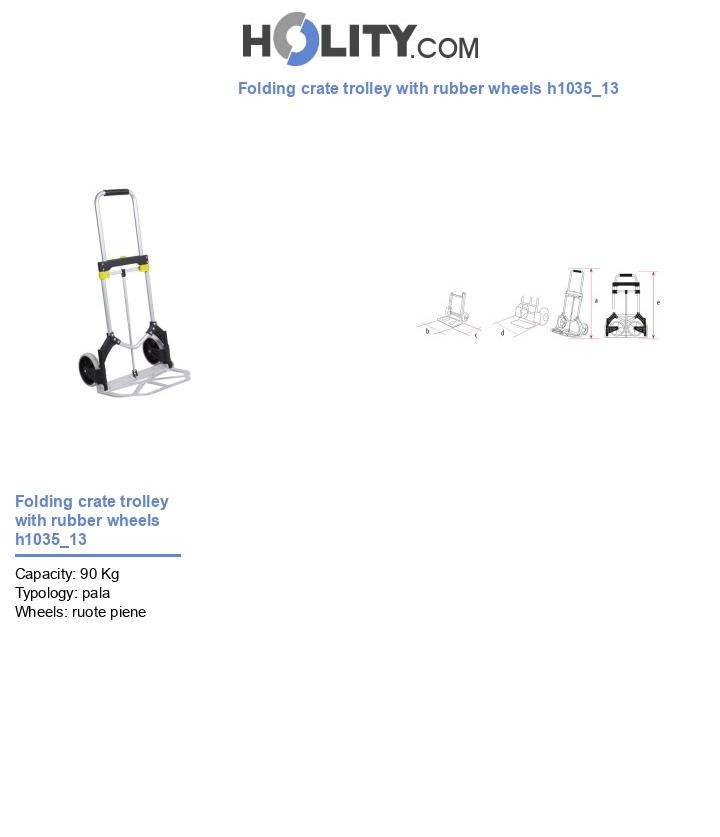 Folding crate trolley with rubber wheels h1035_13
