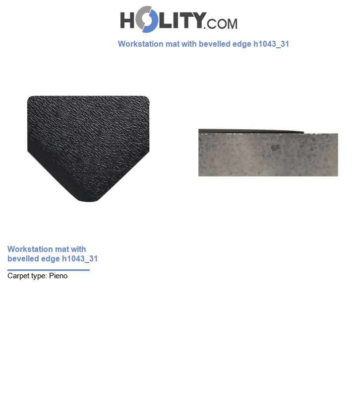 Workstation mat with bevelled edge h1043_31
