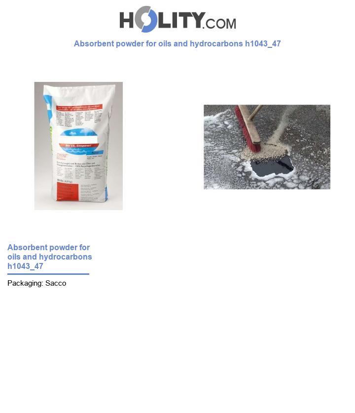 Absorbent powder for oils and hydrocarbons h1043_47