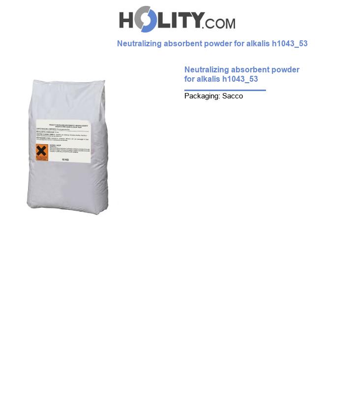 Neutralizing absorbent powder for alkalis h1043_53