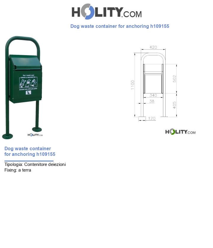 Dog waste container for anchoring h109155