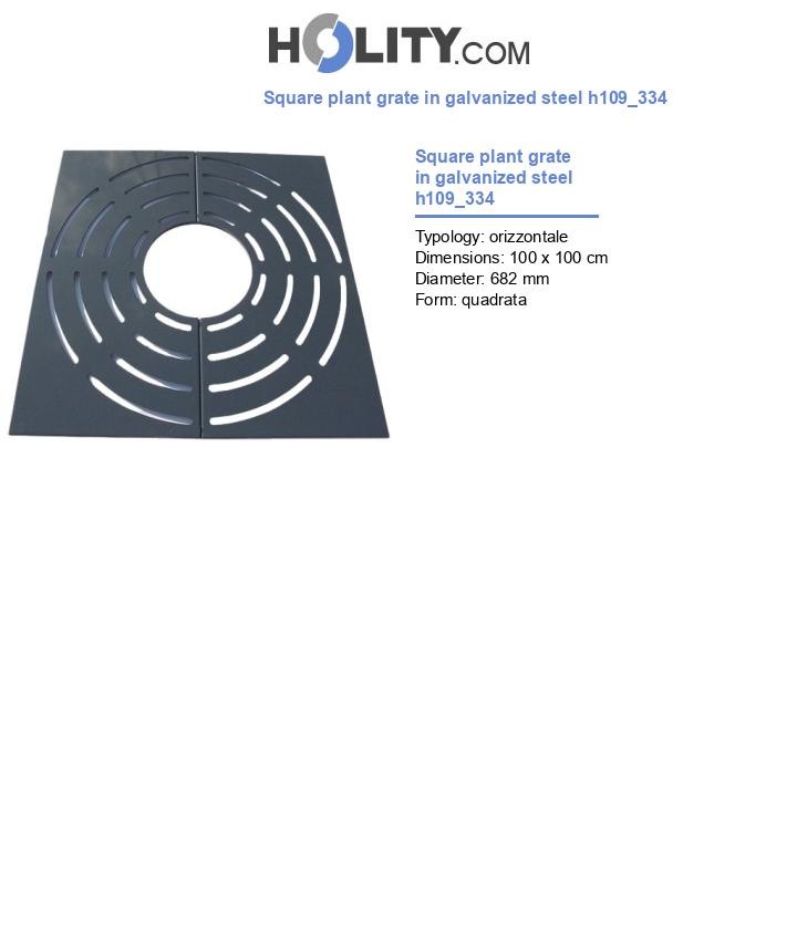 Square plant grate in galvanized steel h109_334