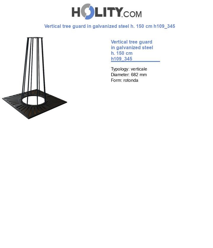 Vertical tree guard in galvanized steel h. 150 cm h109_345