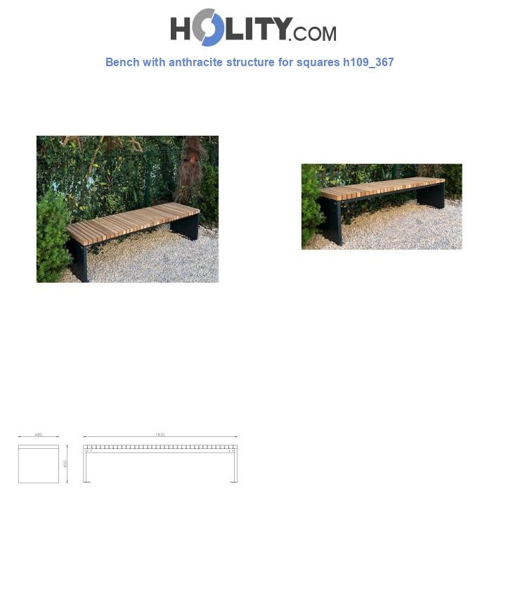 Bench with anthracite structure for squares h109_367