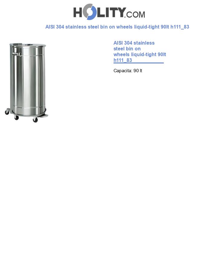 AISI 304 stainless steel bin on wheels liquid-tight 90lt h111_83