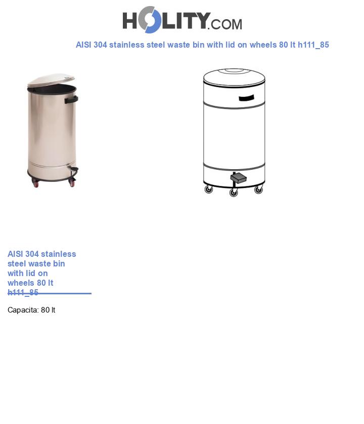 AISI 304 stainless steel waste bin with lid on wheels 80 lt h111_85