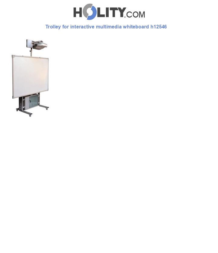 Trolley for interactive multimedia whiteboard h12546
