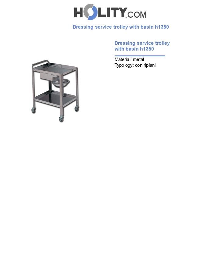Dressing service trolley with basin h1350