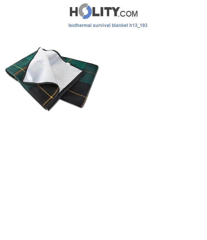 Isothermal survival blanket h13_193