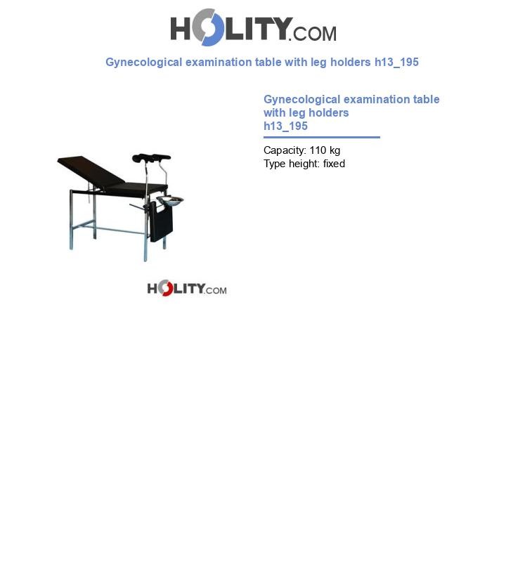 Gynecological examination table with leg holders h13_195