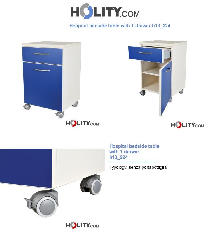 Hospital bedside table with 1 drawer h13_224