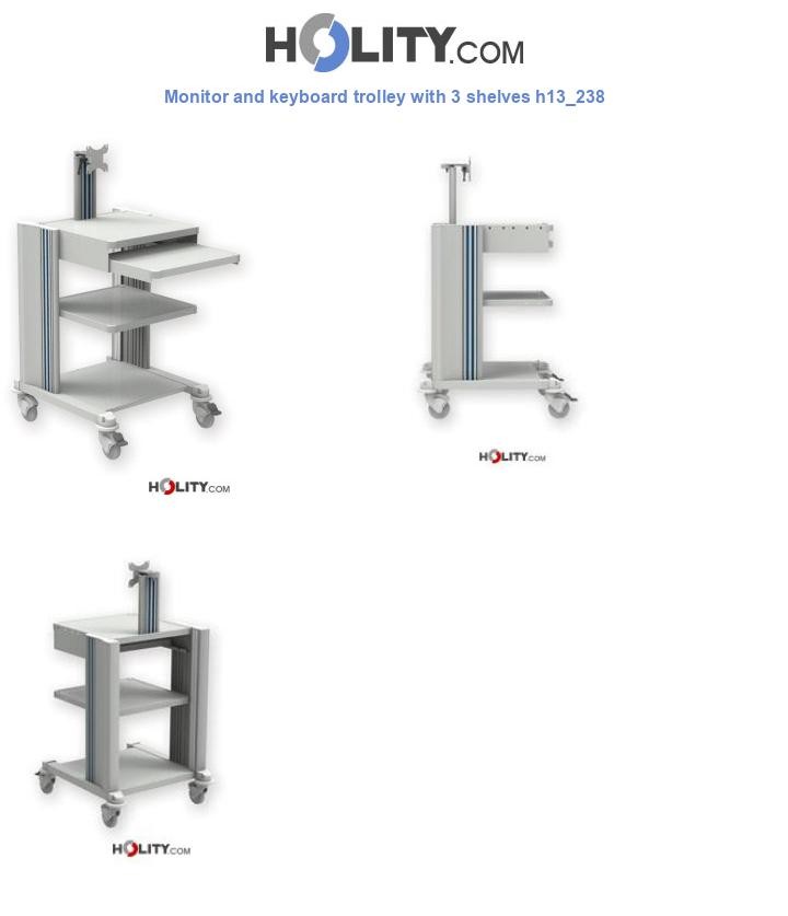 Monitor and keyboard trolley with 3 shelves h13_238