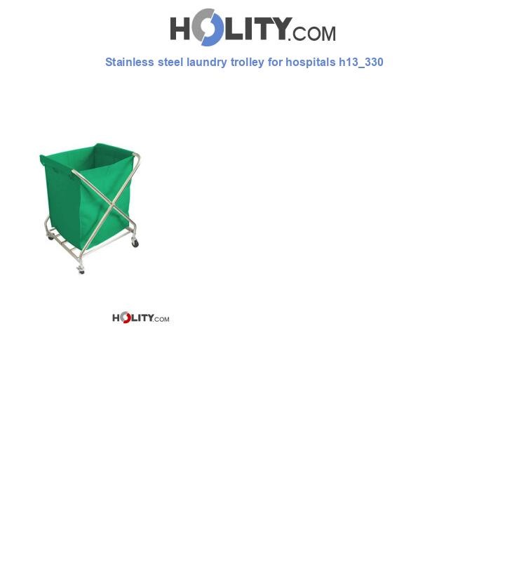 Stainless steel laundry trolley for hospitals h13_330