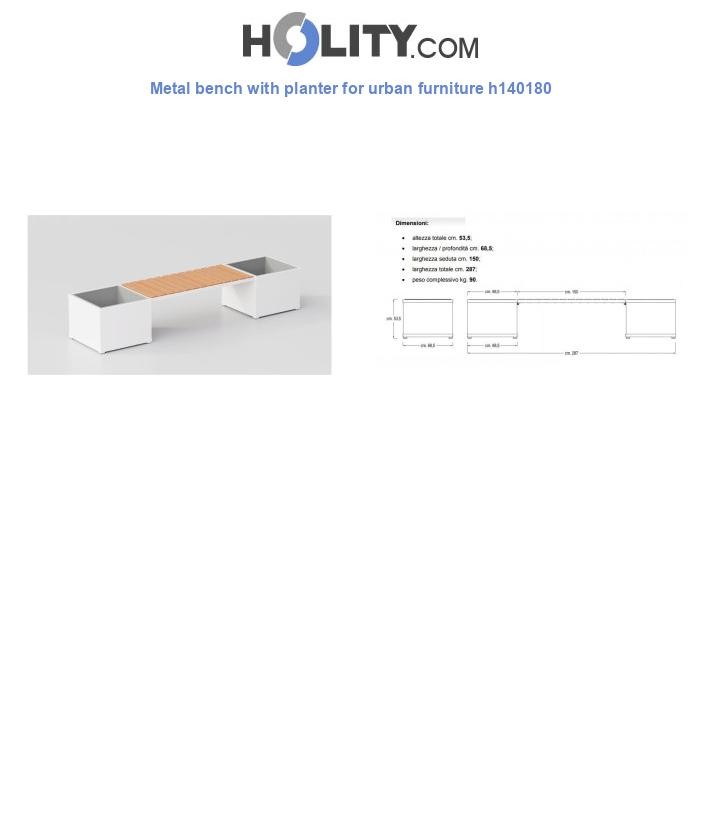 Metal bench with planter for urban furniture h140180