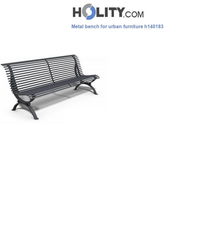 Metal bench for urban furniture h140183
