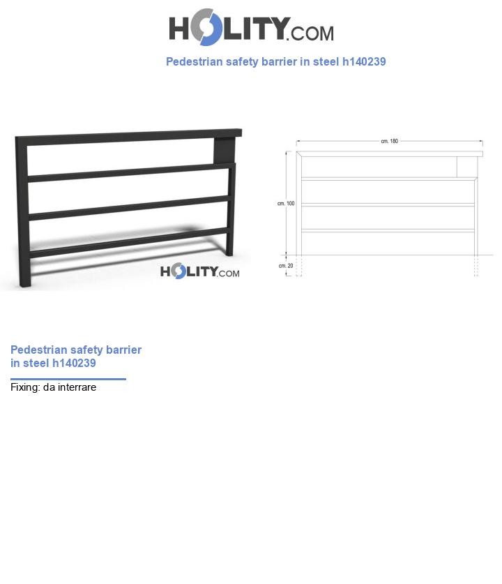 Pedestrian safety barrier in steel h140239