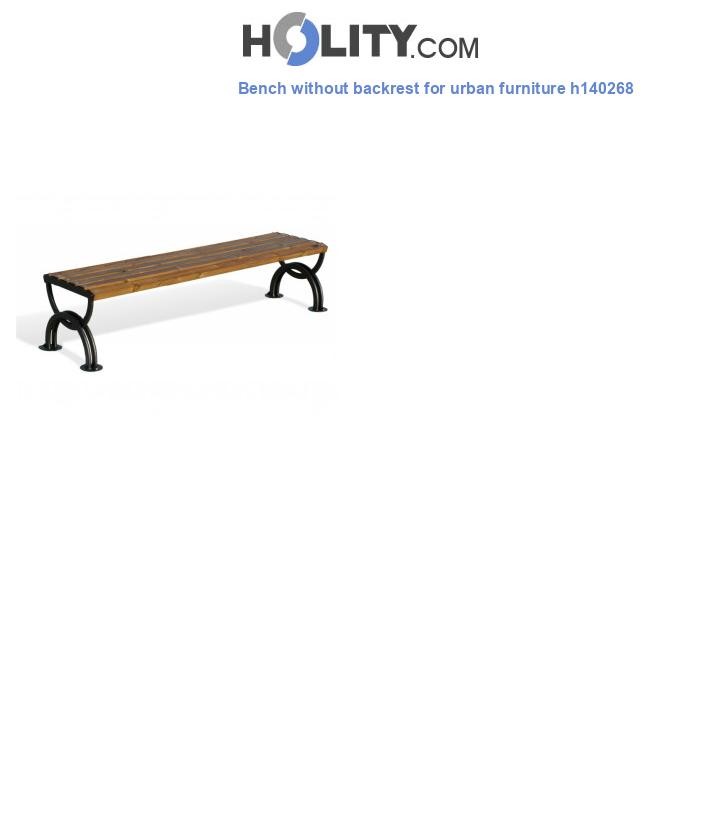 Bench without backrest for urban furniture h140268