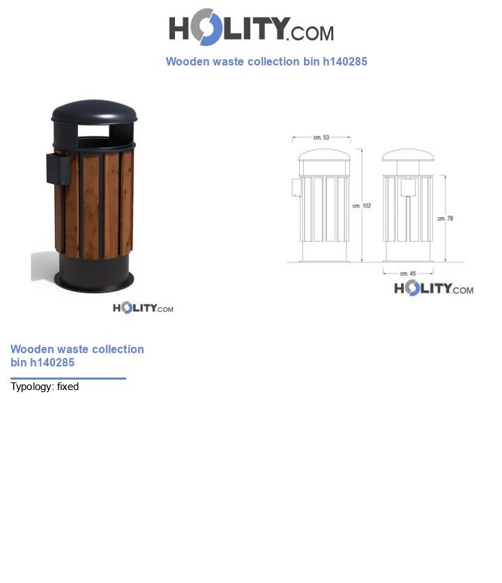 Wooden waste collection bin h140285