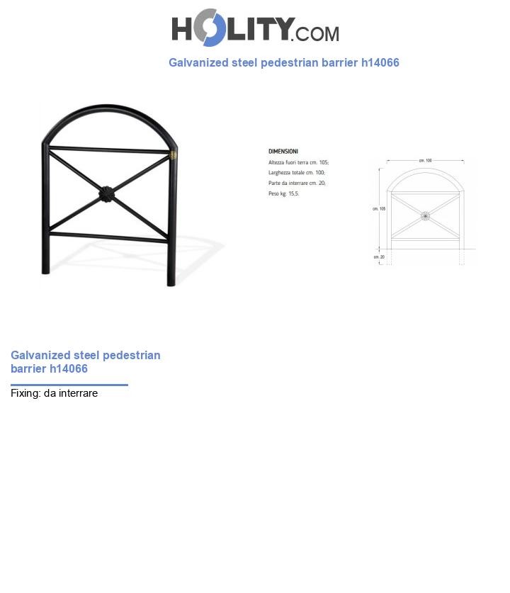Galvanized steel pedestrian barrier h14066