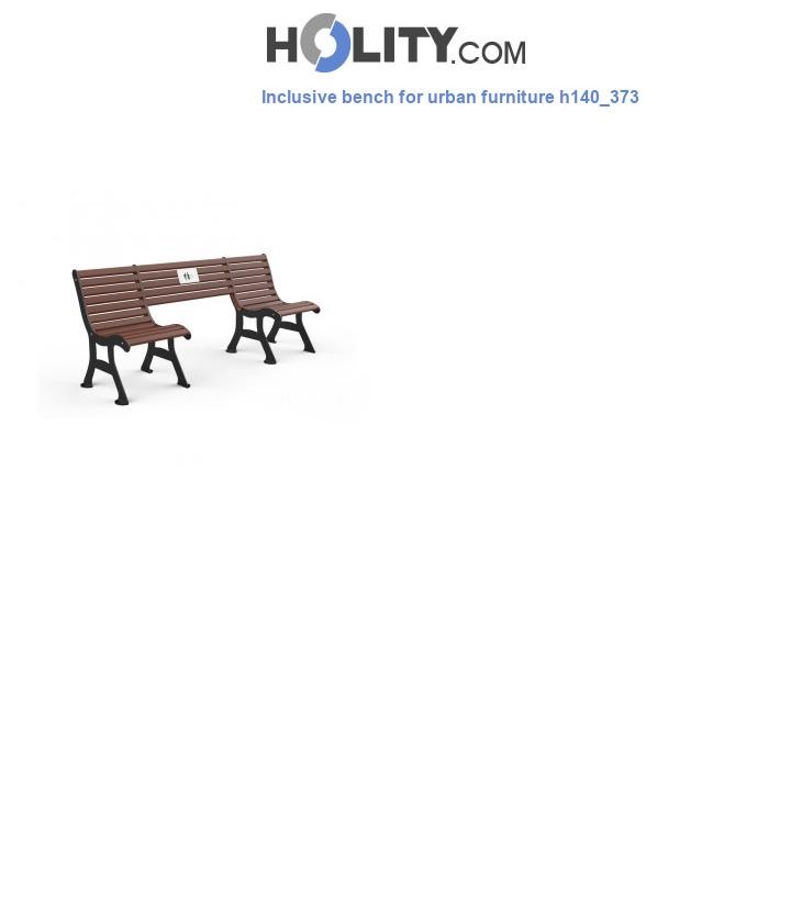 Inclusive bench for urban furniture h140_373