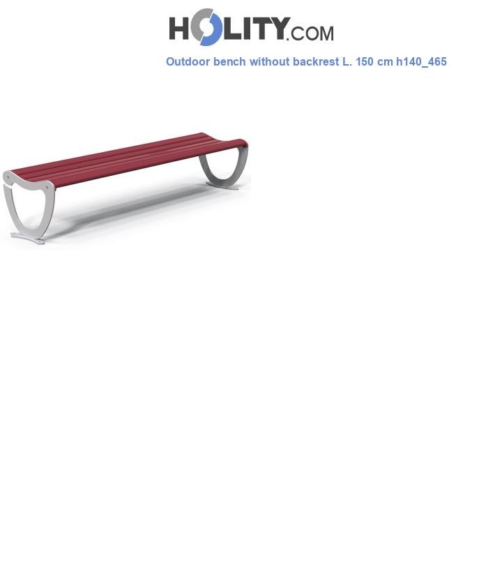 Outdoor bench without backrest L. 150 cm h140_465