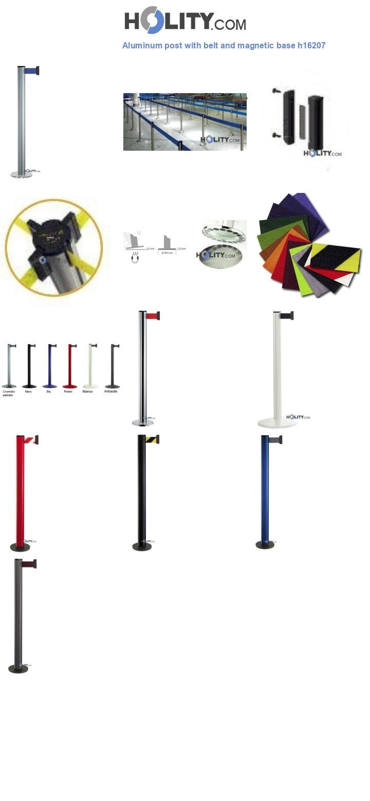 Aluminum post with belt and magnetic base h16207