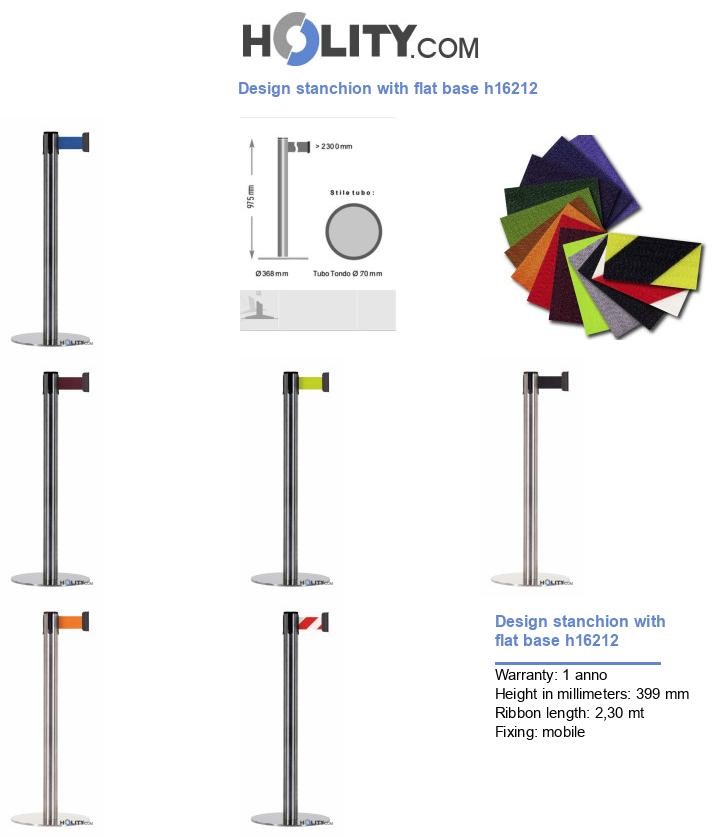 Design stanchion with flat base h16212