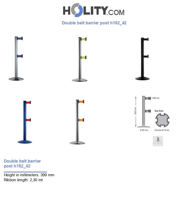 Double belt barrier post h162_42