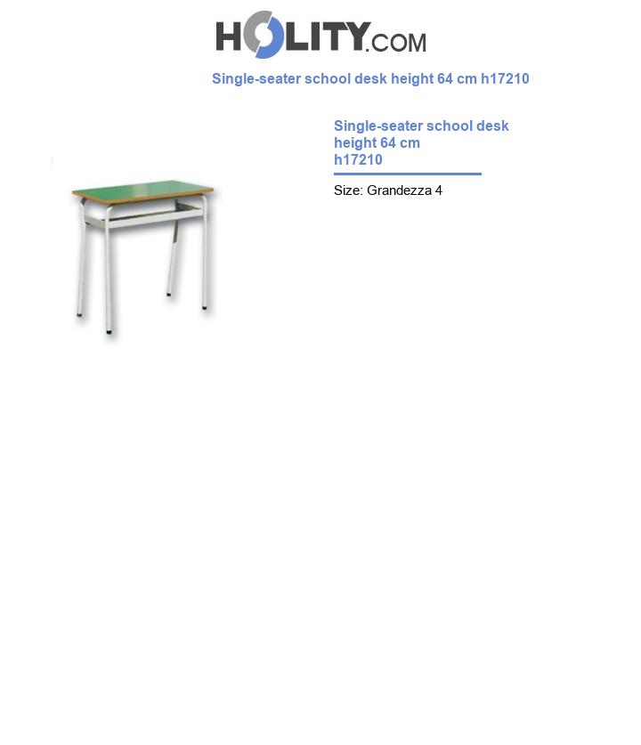 Single-seater school desk height 64 cm h17210