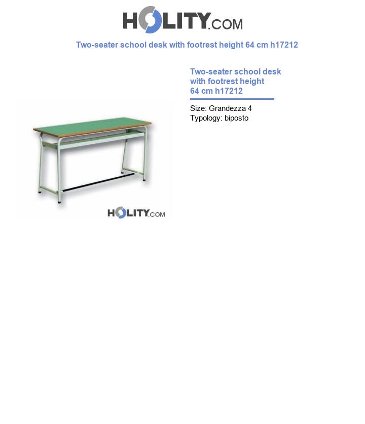 Two-seater school desk with footrest height 64 cm h17212