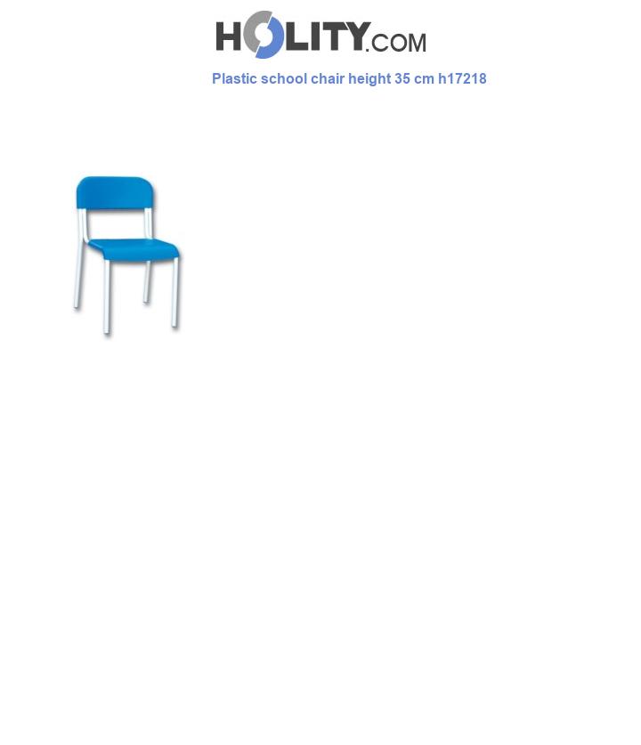 Plastic school chair height 35 cm h17218