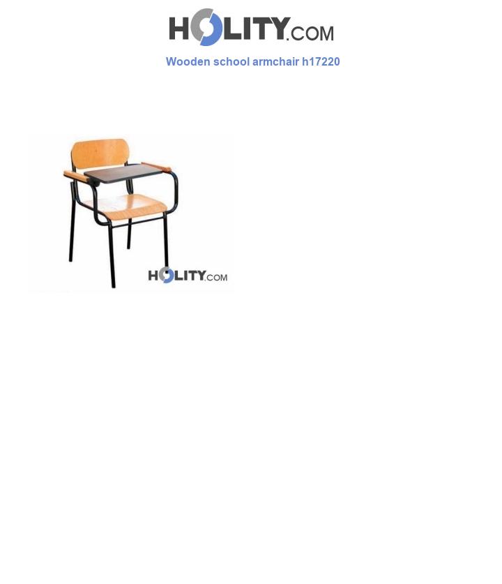 Wooden school armchair h17220