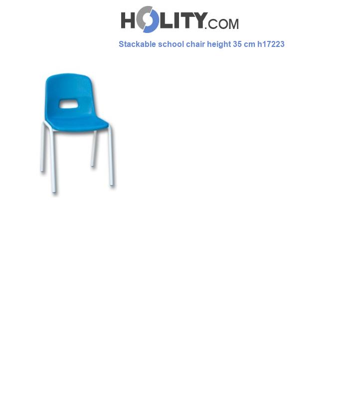 Stackable school chair height 35 cm h17223