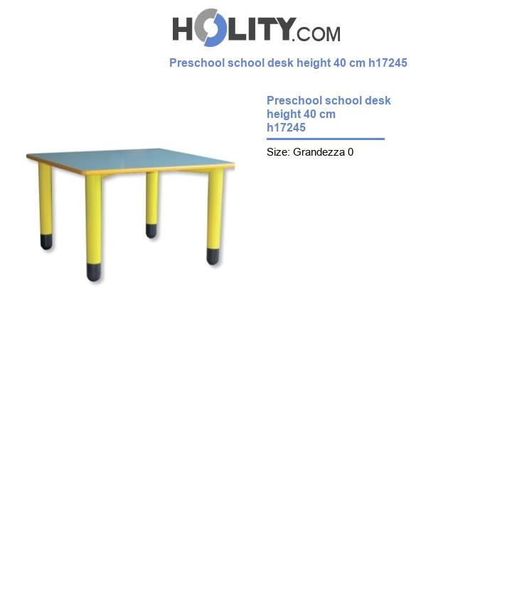 Preschool school desk height 40 cm h17245