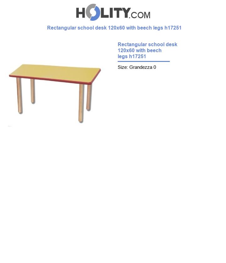 Rectangular school desk 120x60 with beech legs h17251