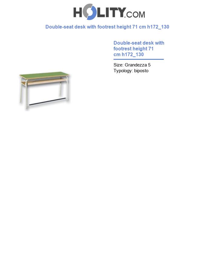 Double-seat desk with footrest height 71 cm h172_130