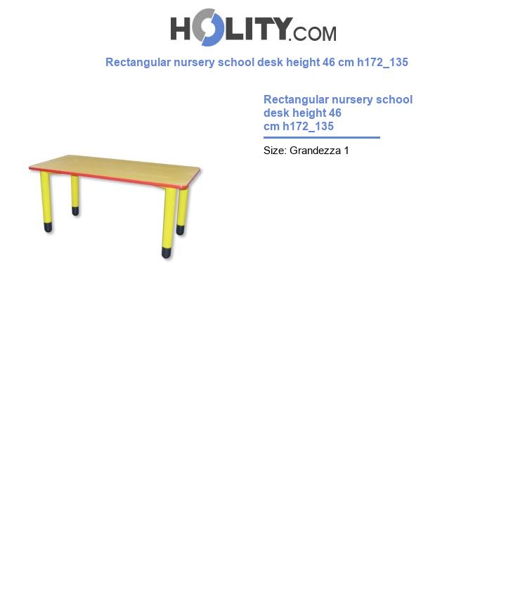 Rectangular nursery school desk height 46 cm h172_135