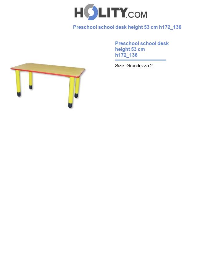 Preschool school desk height 53 cm h172_136