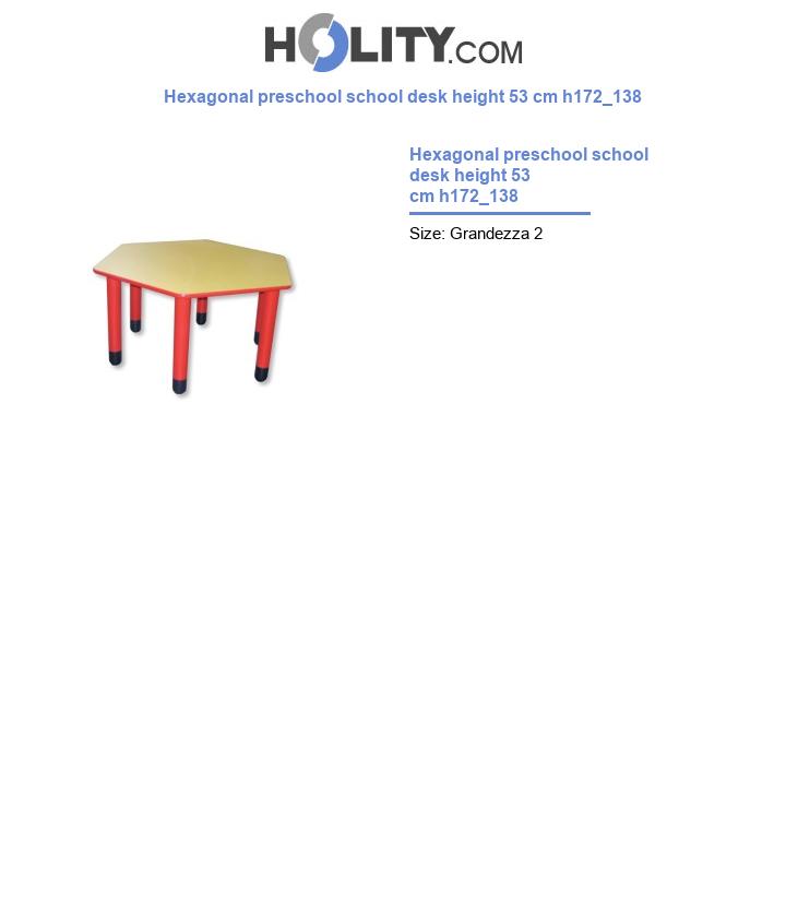 Hexagonal preschool school desk height 53 cm h172_138