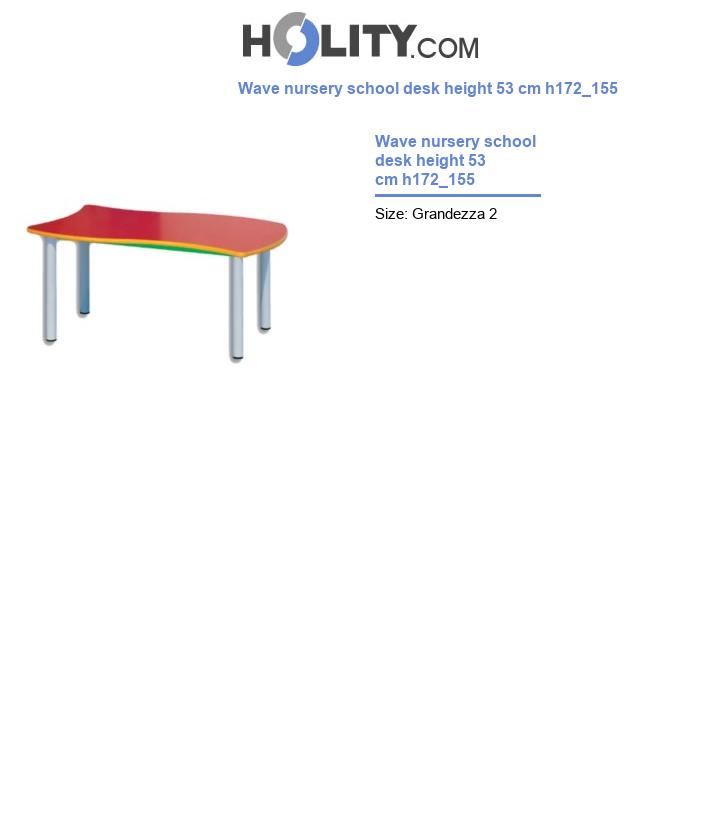Wave nursery school desk height 53 cm h172_155