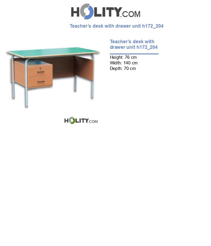 Teacher’s desk with drawer unit h172_204