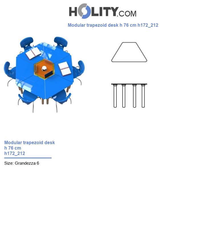 Modular trapezoid desk h 76 cm h172_212