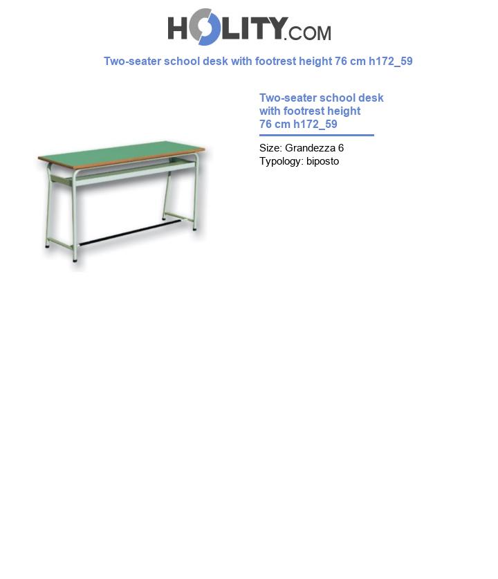 Two-seater school desk with footrest height 76 cm h172_59