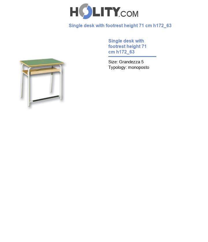 Single desk with footrest height 71 cm h172_63