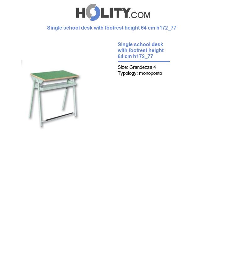 Single school desk with footrest height 64 cm h172_77