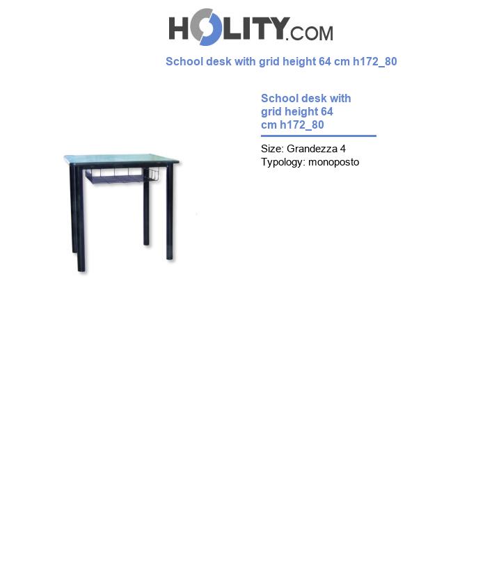 School desk with grid height 64 cm h172_80