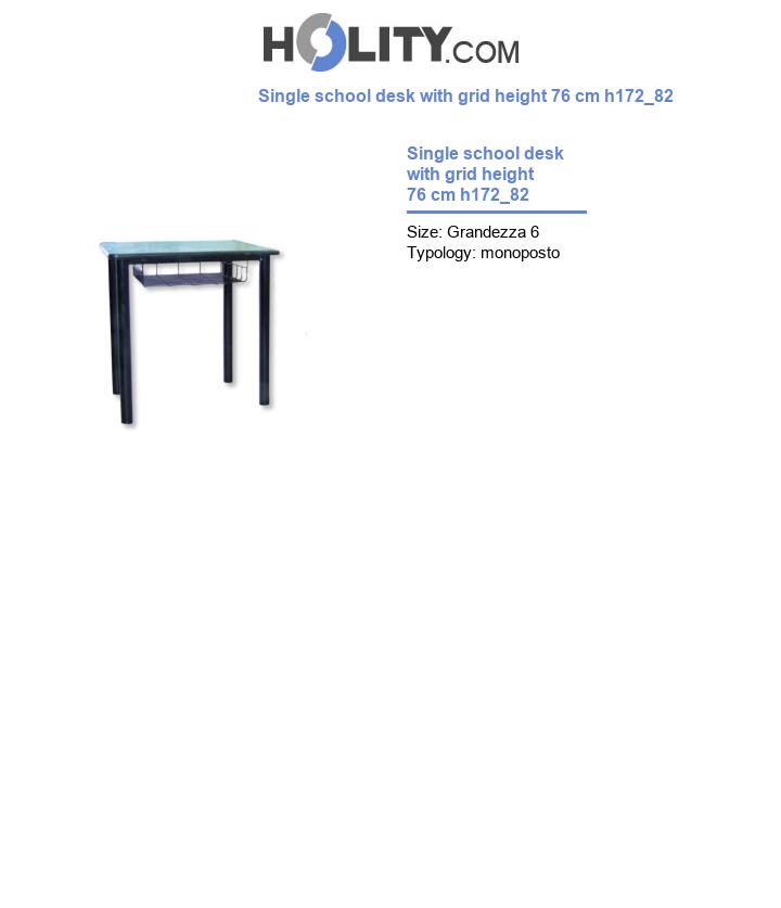 Single school desk with grid height 76 cm h172_82