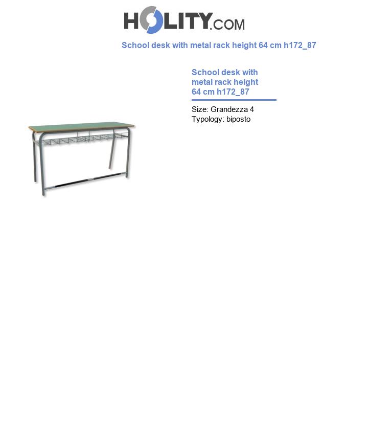 School desk with metal rack height 64 cm h172_87